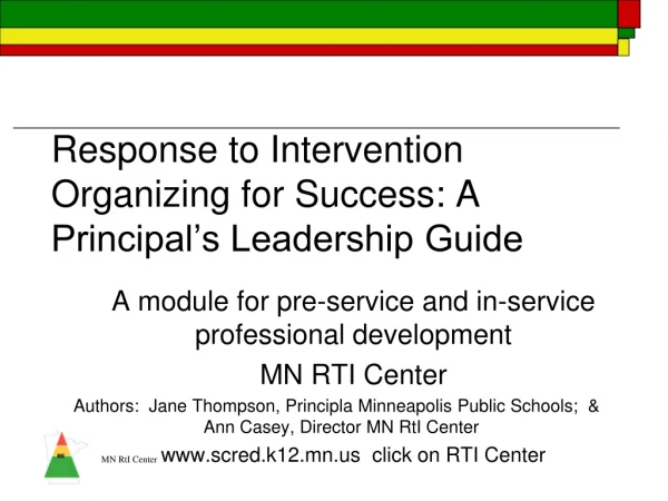 Response to Intervention Organizing for Success: A Principal’s Leadership Guide