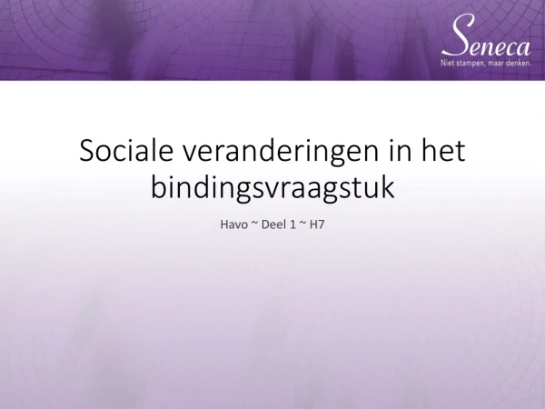 Sociale veranderingen in het bindingsvraagstuk