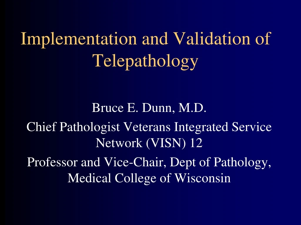 implementation and validation of telepathology