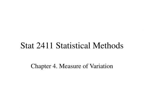 Stat 2411 Statistical Methods