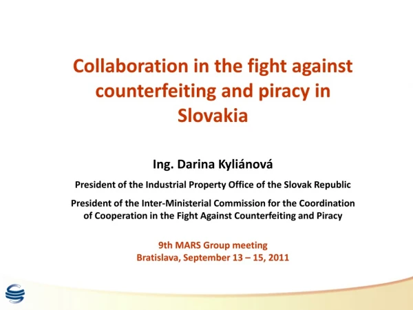 Collaboration in the fight against counterfeiting and piracy in Slovakia