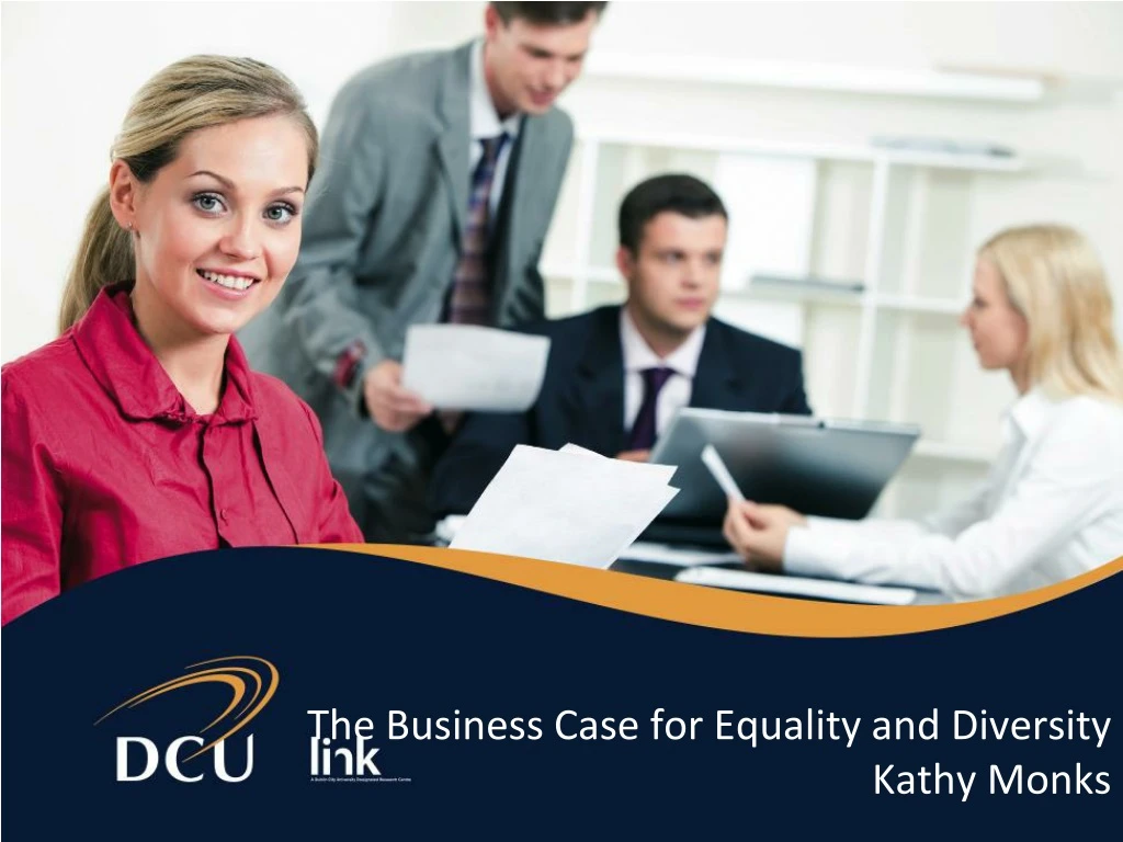 the business case for equality and diversity kathy monks