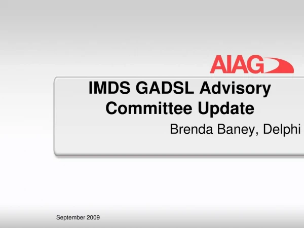 IMDS GADSL Advisory Committee Update