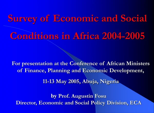 Survey of Economic and Social Conditions in Africa 2004-2005
