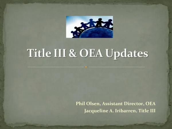 Title III OEA Updates