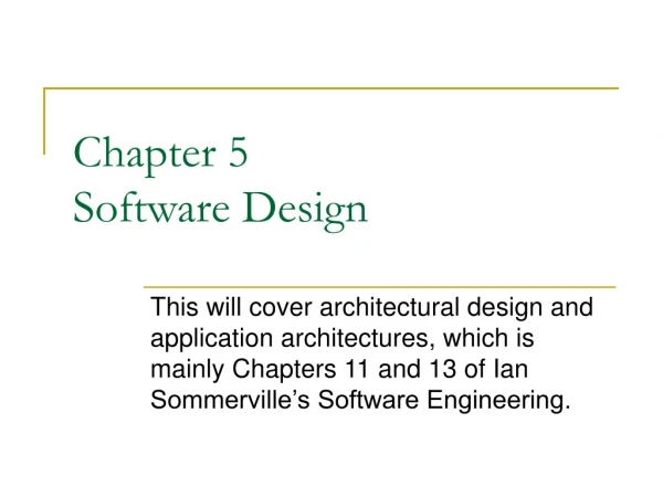 Chapter 5 Software Design