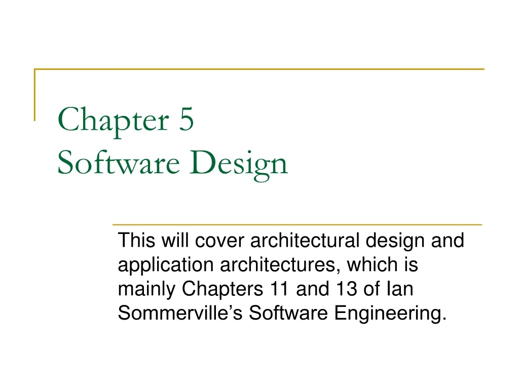 chapter 5 software design