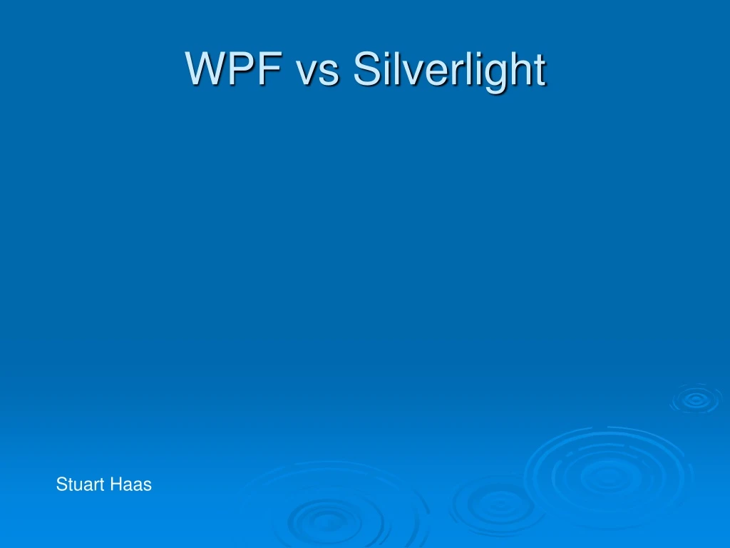 wpf vs silverlight
