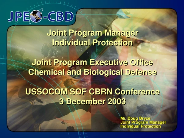 Joint Program Manager Individual Protection Joint Program Executive Office