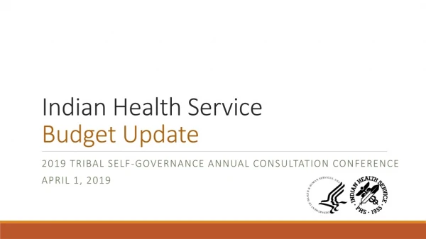 Indian Health Service Budget Update