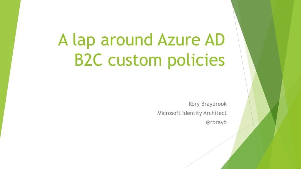 a lap around azure ad b2c custom policies