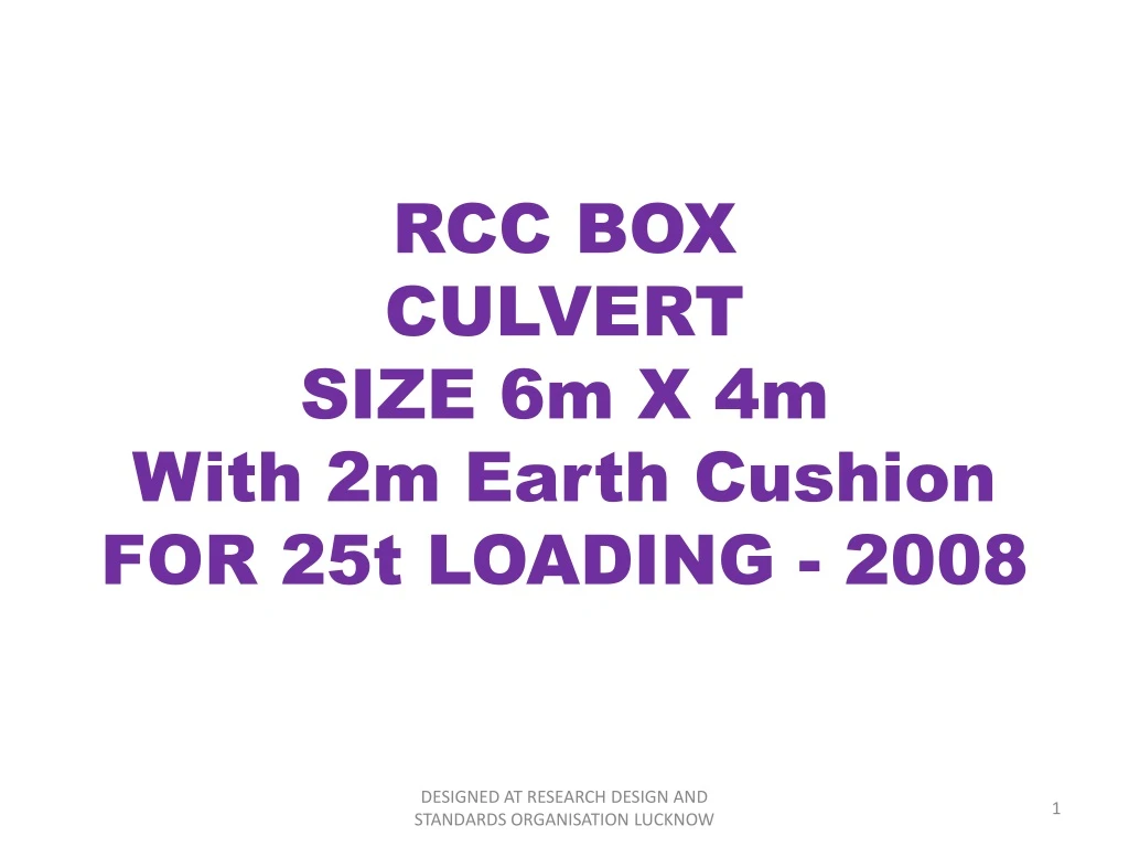 rcc box culvert size 6m x 4m with 2m earth cushion for 25t loading 2008