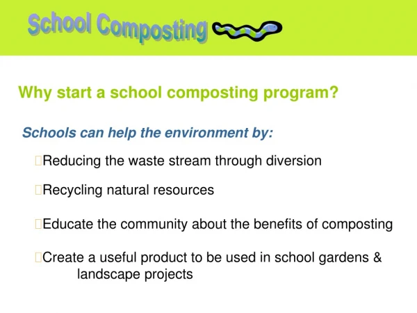 Why start a school composting program?