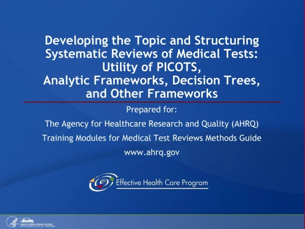 Prepared for:  The Agency for Healthcare Research and Quality (AHRQ)