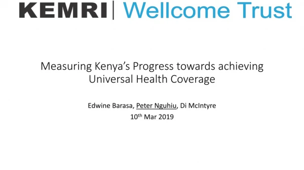 Measuring Kenya’s Progress towards achieving Universal Health Coverage