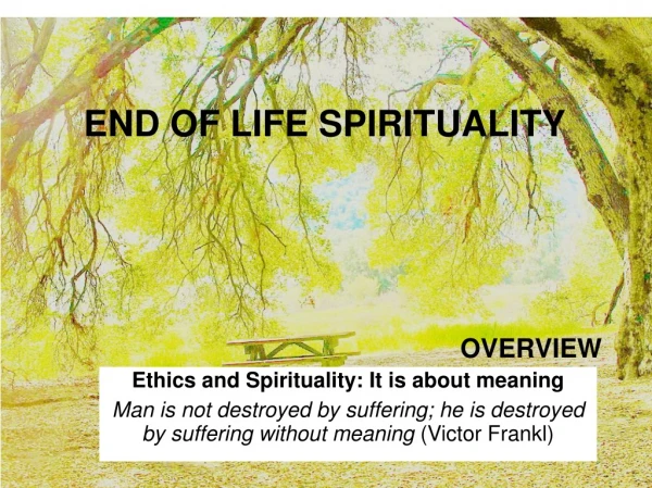 END OF LIFE SPIRITUALITY