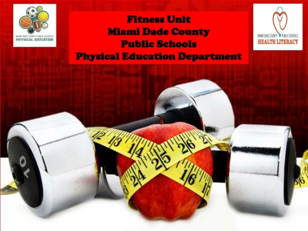 Fitness Unit Miami Dade County  Public Schools Physical Education Department