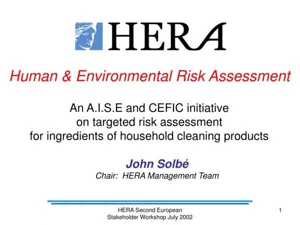 Human &amp; Environmental Risk Assessment An A.I.S.E and CEFIC initiative