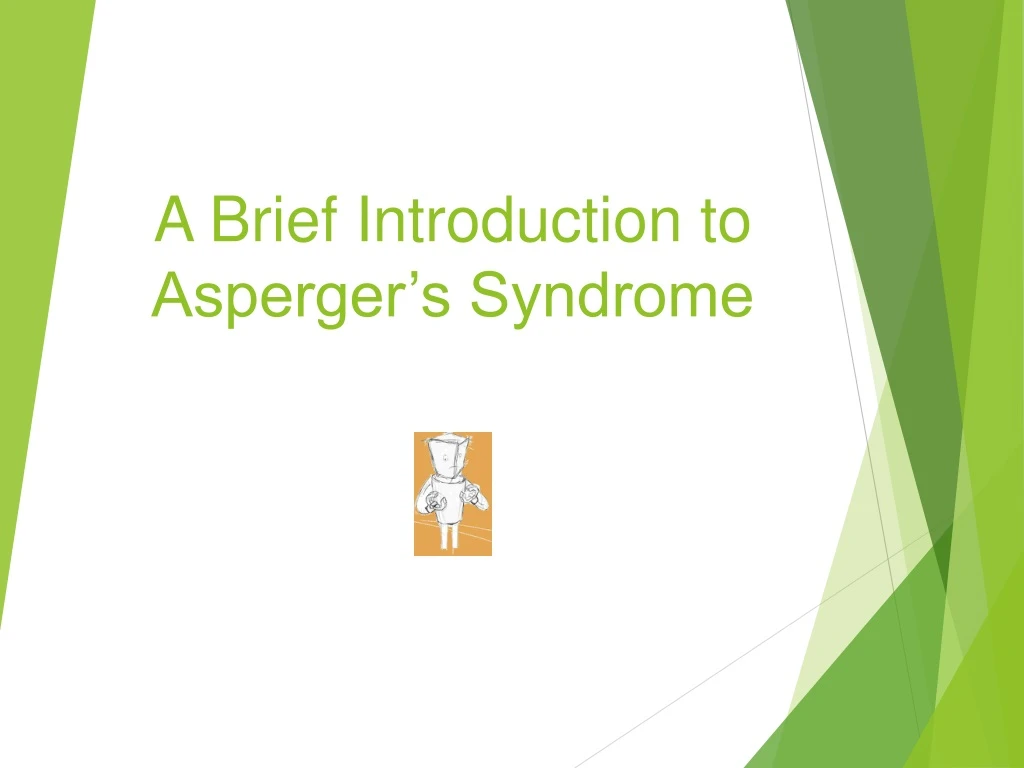 a brief introduction to asperger s syndrome