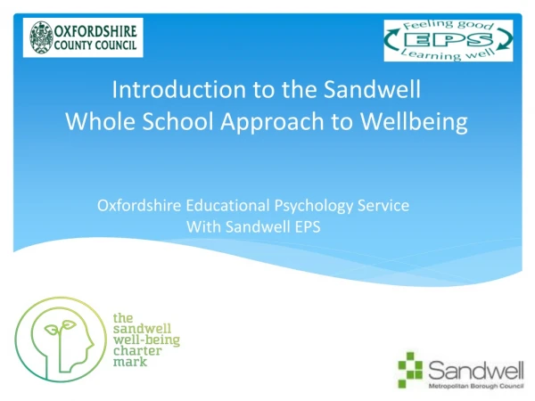 Introduction to the Sandwell  Whole School Approach to Wellbeing