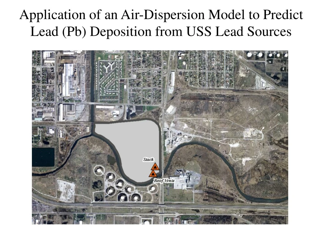 application of an air dispersion model to predict lead pb deposition from uss lead sources