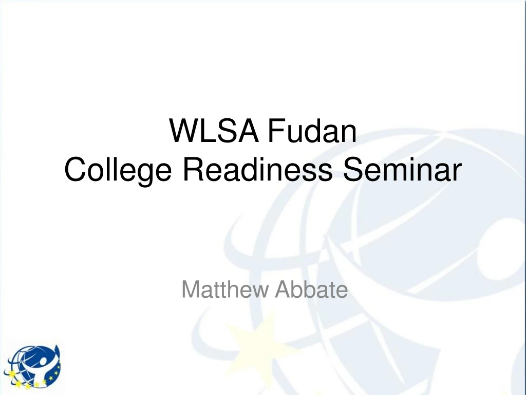 wlsa fudan college readiness seminar
