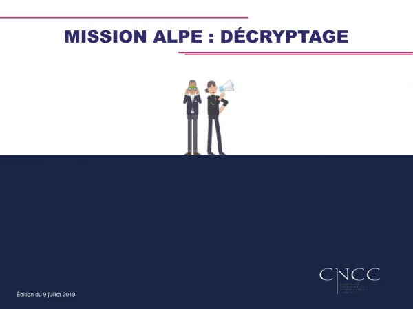 MISSION ALPE :  D ÉCRYPTAGE