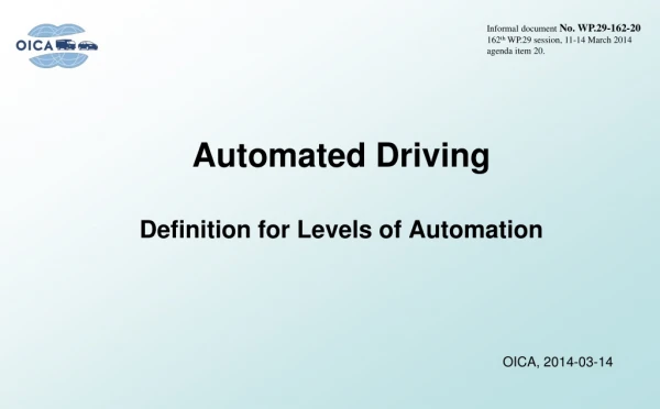 Automated Driving Definition for Levels of Automation