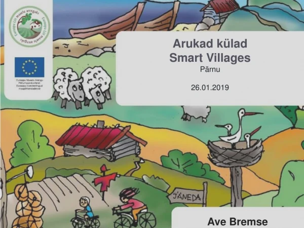 Arukad külad Smart Villages Pärnu 26.01.2019
