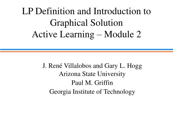 LP Definition and Introduction to Graphical Solution Active Learning – Module 2