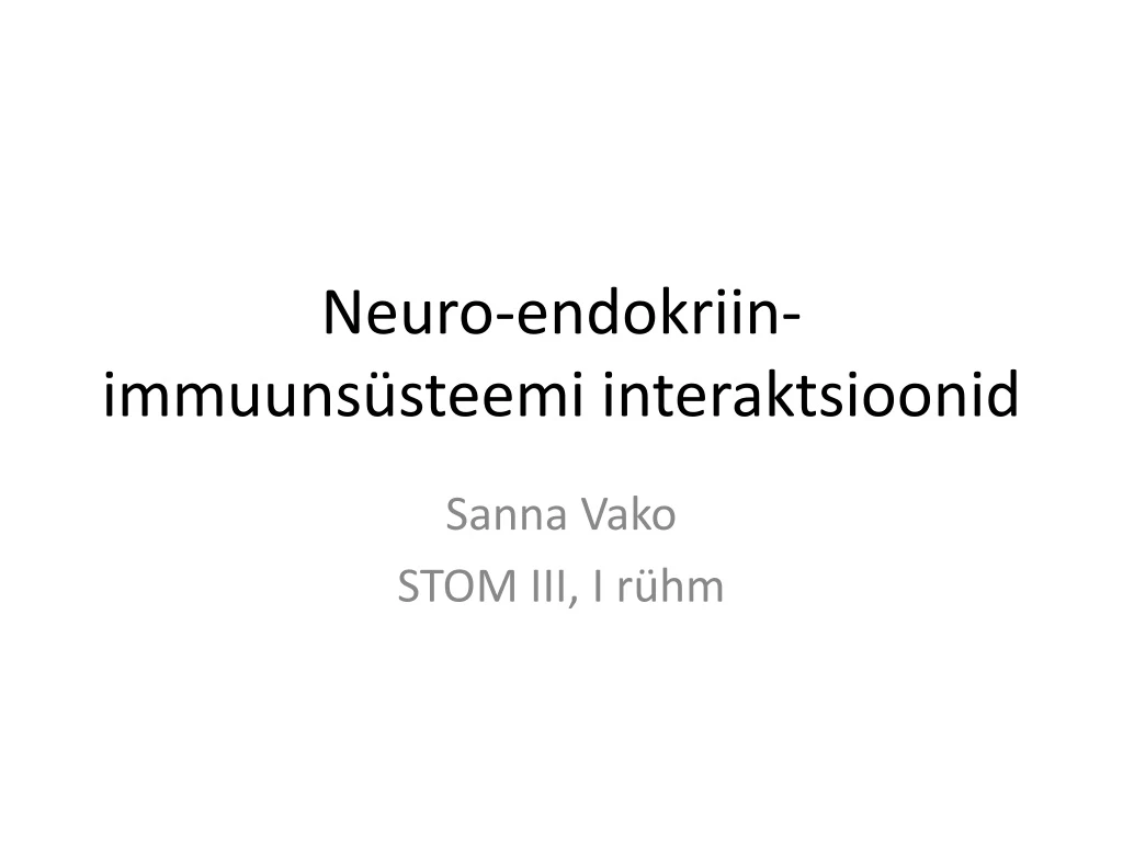neuro endokriin immuuns steemi interaktsioonid