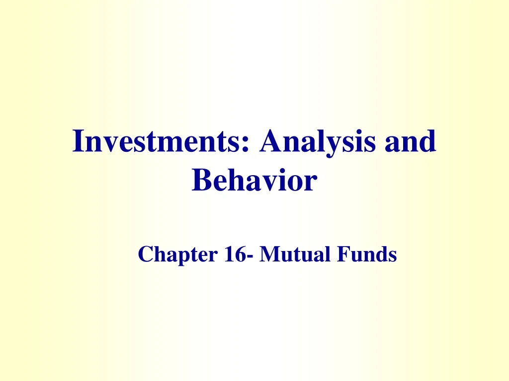 investments analysis and behavior