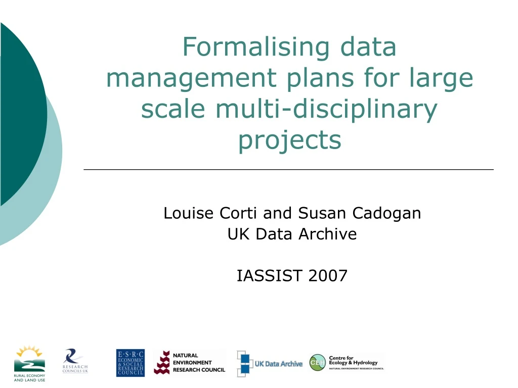 formalising data management plans for large scale multi disciplinary projects