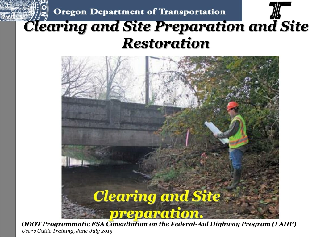 clearing and site preparation and site restoration
