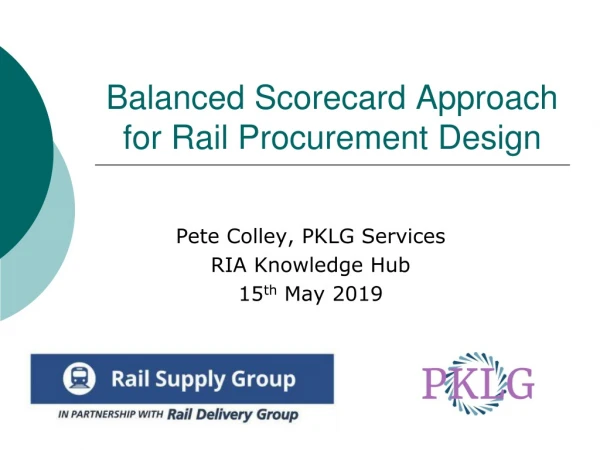 Balanced Scorecard  Approach for  Rail Procurement Design