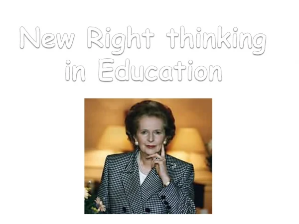 New Right thinking in Education