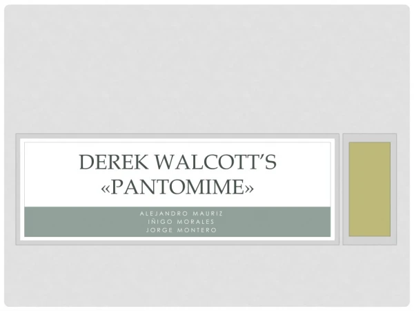 Derek  Walcott’s « Pantomime »