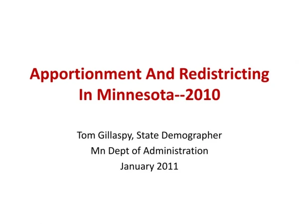 Apportionment And Redistricting In Minnesota--2010