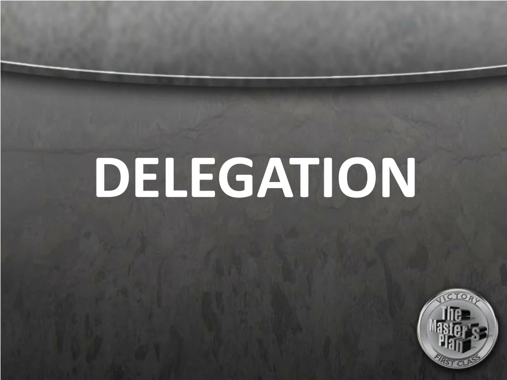 delegation