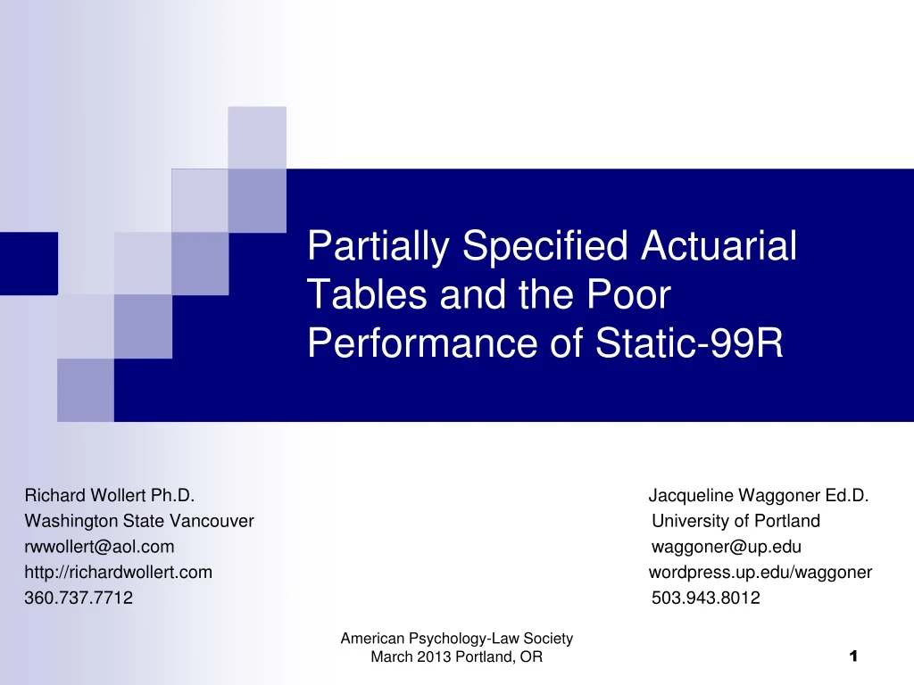 partially specified actuarial tables and the poor performance of static 99r