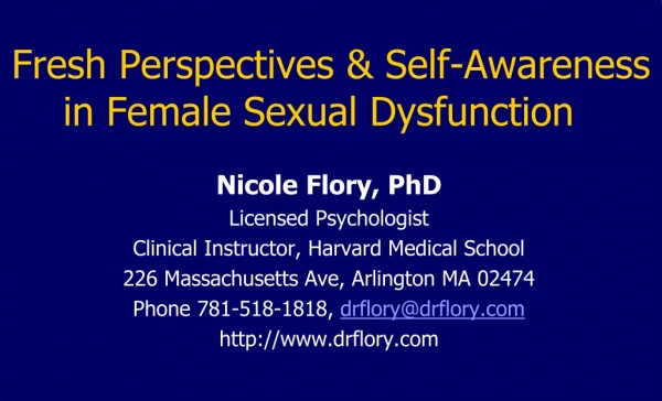 Fresh Perspectives &amp; Self-Awareness in Female Sexual Dysfunction  