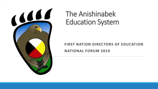 The Anishinabek  Education System