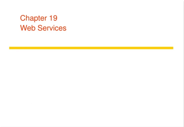 Chapter 19  Web Services