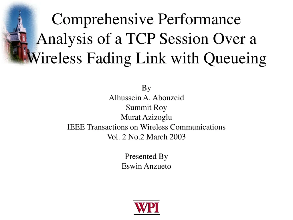 comprehensive performance analysis of a tcp session over a wireless fading link with queueing