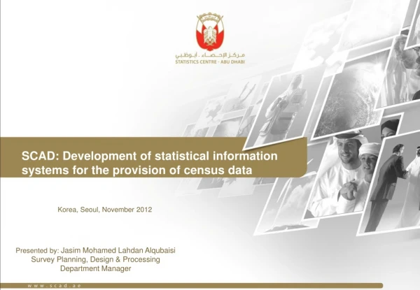 SCAD: Development of statistical information systems for the provision of census data