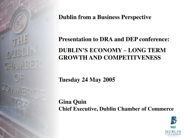 Dublin from a Business Perspective Presentation to DRA and DEP conference: