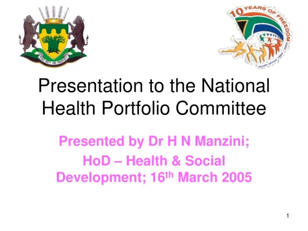 Presentation to the National Health Portfolio Committee