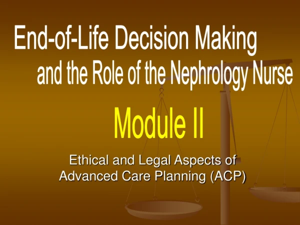 Ethical and Legal Aspects of Advanced Care Planning (ACP)