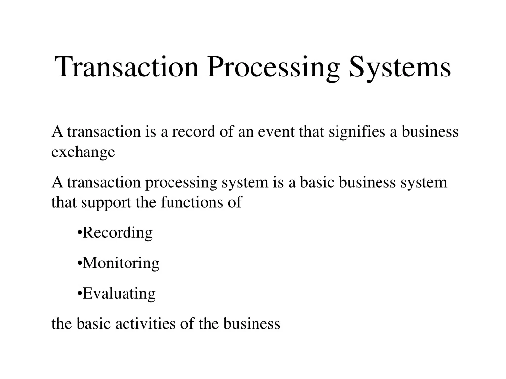 transaction processing systems