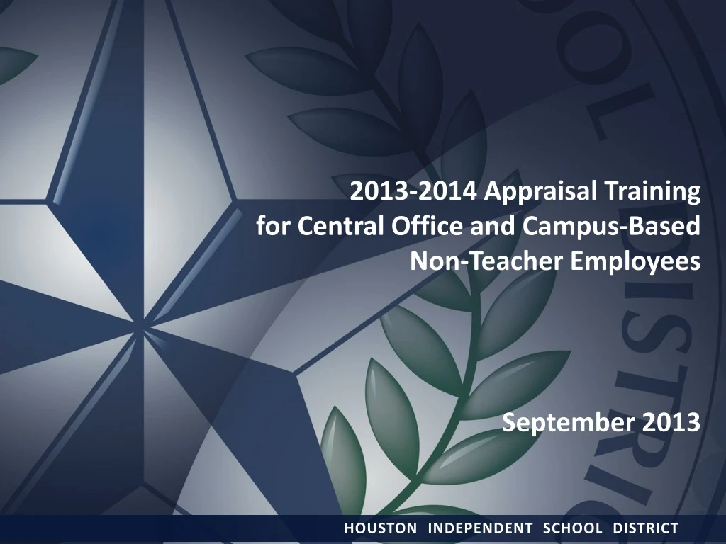 2013 2014 appraisal training for central office